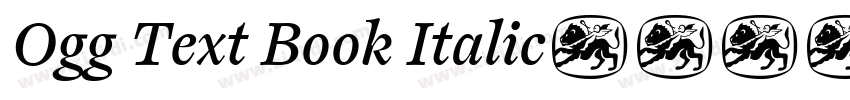 Ogg Text Book Italic字体转换 Ogg Text Book Italic字体转换